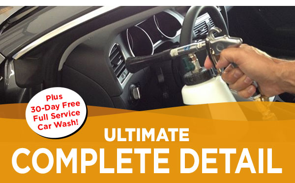 Ultimate Complete Detail PLUS 30-Day Free Full Service Car Wash!