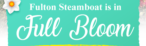 Fulton Steamboat is in Full Bloom