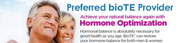 Preferred bioTE Provider - Achieve your natural balance again with Hormone Optimization