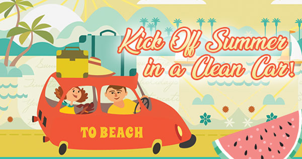 Kick off the summer in a clean car!