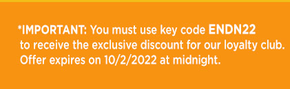 Important! You must use key code to receive the exclusive discount for our loyalty club.