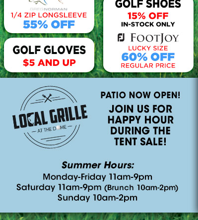 Local Grille at The Dome - Patio Now Open!Summer Hours