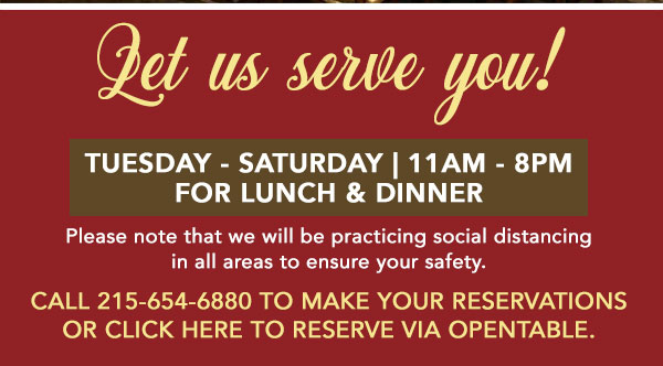 Let us serve you! Call to make your reservation or click here to reserve via opentable.