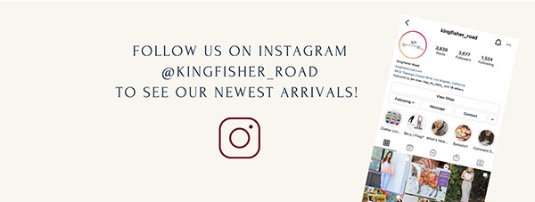 Follow us on Instagram to see our newest arrivals!