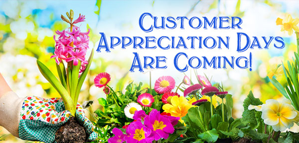 Customer Appreciation Days Are Coming!